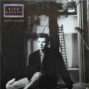 Rick Astley - Hold Me In Your Arms download free