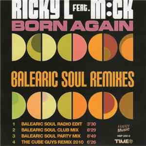 Ricky L Ft. MC K - Born Again (Balearic Soul Remixes) download free