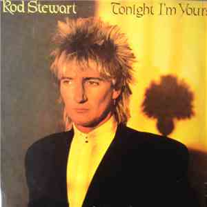 Rod Stewart - Tonight I'm Yours download free