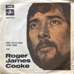 Roger James Cooke - Today I Killed A Man I Didn't Know / Stop download free