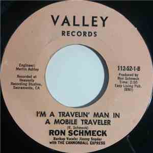 Ron Schmeck With Cannonball Express - I'm A Travelin' Man In a Mobile Trailer / Me And My R.V. download free