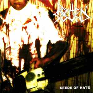 Rotten Sound / Mastic Scum - Seeds Of Hate / Crap download free