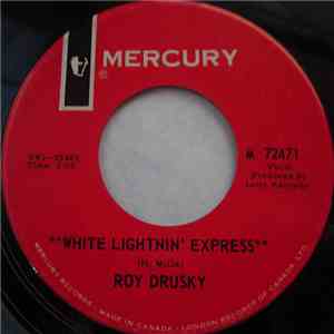 Roy Drusky - White Lightnin' Express / Lonely Thing Called Me download free