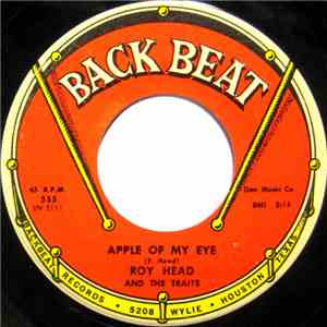 Roy Head And The Traits - Apple Of My Eye / I Pass The Day download free