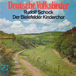Rudolf Schock, Der Bielefelder Kinderchor - Deutsche Volkslieder download free