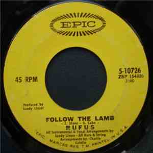 Rufus - Follow The Lamb / Fire One, Fire Two, Fire Three download free