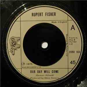 Rupert Fisher - Our Day Will Come download free