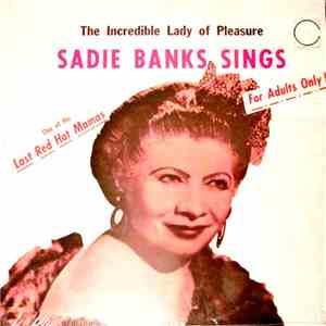 Sadie Banks - The Incredible Lady Of Pleasure Sadie Banks Sings download free