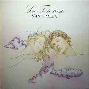 Saint-Preux - La Fête Triste download free