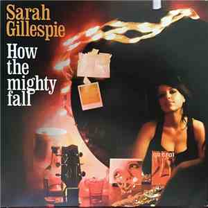 Sarah Gillespie - How The Mighty Fall download free