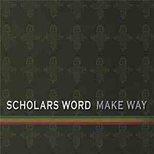 Scholars Word - Make Way download free