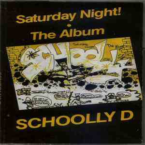 Schoolly D - Saturday Night - The Album download free