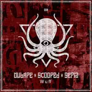 Sepia , DubApe, Scooped - Wuff download free