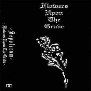 Sepolcrum - Flowers Upon The Grave download free