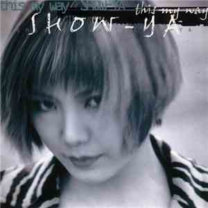 Show-Ya - This My Way download mp3 flac