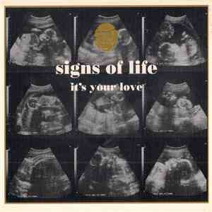 Signs Of Life - It's Your Love download free