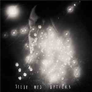 Silje Nes - Opticks download free