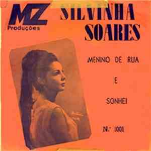 Silvinha Soares - Menino De Rua / Sonhei download free