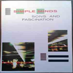 Simple Minds - Sons And Fascination download free