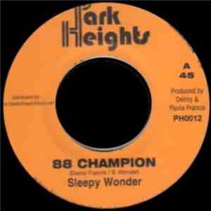Sleepy Wonder / Sluggy - 88 Champion / Stamma Style download free