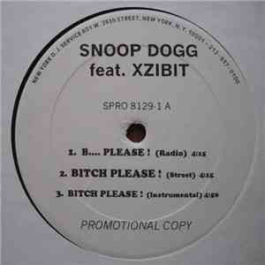 Snoop Dogg Featuring Xzibit - B Please / Father's Day download free