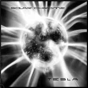 Solar Chrome - Tesla download free
