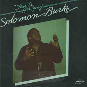 Solomon Burke - This Is His Song download free