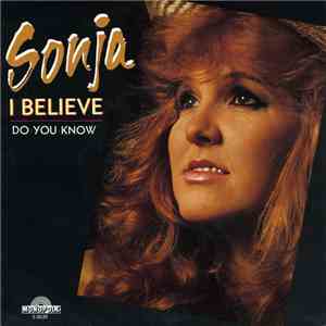 Sonja  - I Believe / Do You Know download free
