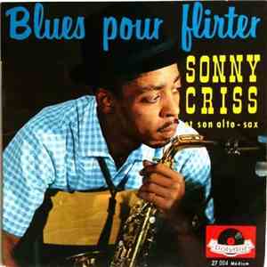 Sonny Criss Et Son Alto-Sax - Blues Pour Flirter download free