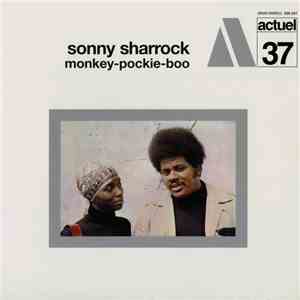 Sonny Sharrock - Monkey-Pockie-Boo download free
