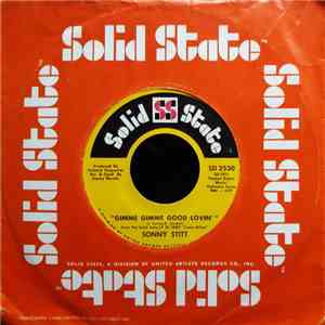 Sonny Stitt - Gimme Gimme Good Lovin' / Mendocino download free