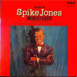 Spike Jones - The Best Of Spike Jones download free