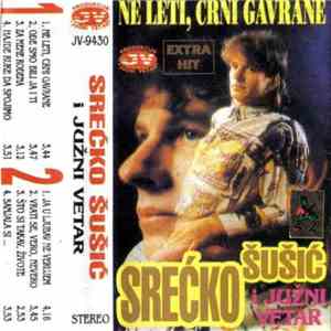 Srećko Šušić I Južni Vetar - Ne Leti, Crni Gavrane download free