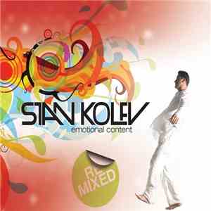 Stan Kolev - Emotional Content (Remixed) download free