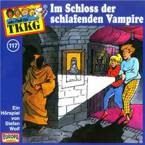 Stefan Wolf - TKKG 117 - Im Schloss Der Schlafenden Vampire download free