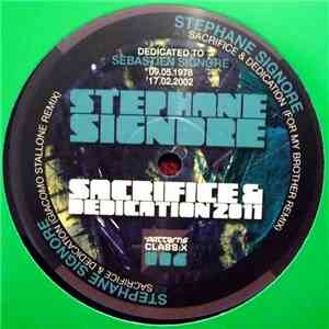 Stephane Signore - Sacrifice & Dedication 2011 download free