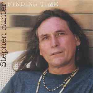 Stephen Hunter  - Finding Time download free