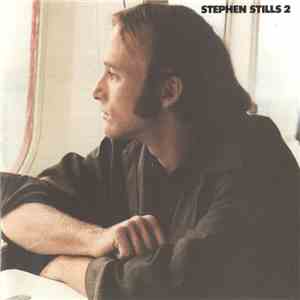 Stephen Stills - Stephen Stills 2 download free