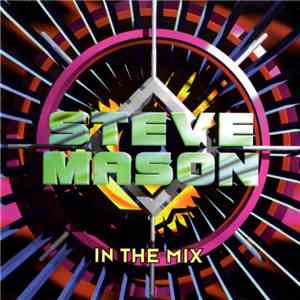 Steve Mason - In The Mix download free