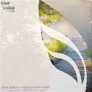 Steve Morley - Forever In My Heart download free