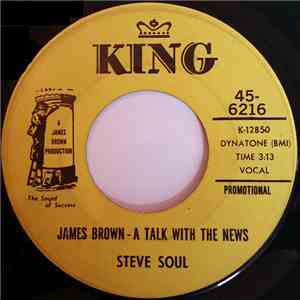 Steve Soul - James Brown - A Talk With The News download free