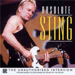 Sting - Absolute Sting (The Unauthorised Interview) download free