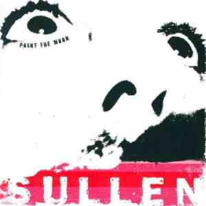 Sullen  - Paint The Moon download free