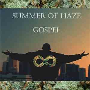 Summer Of Haze - Gospel download free
