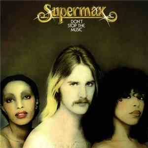 Supermax - Don't Stop The Music download free