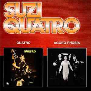Suzi Quatro - Quatro / Aggro-Phobia download free