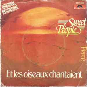Sweet People - Et Les Oiseaux Chantaient / Perce download free