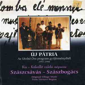 Szászcsávási Zenekar, Mezei Károly "Kusler" Bandája - Szászcsávás–Szászbogács - Kis-Küküllő Vidéki Népzene (Original Village Music From Târnave Region) download free