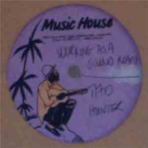 Tad Hunter - Working As A Sound Man / Barbwire Sound download free