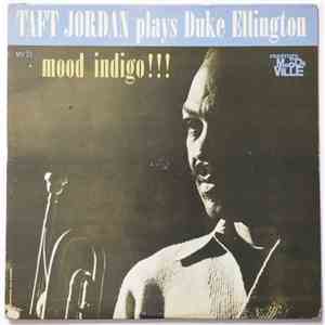 Taft Jordan - Mood Indigo!!! Taft Jordan Plays Duke Ellington download free